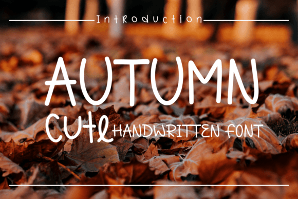 Autumn Cute: The Font That Adds Warmth to Your Campaigns