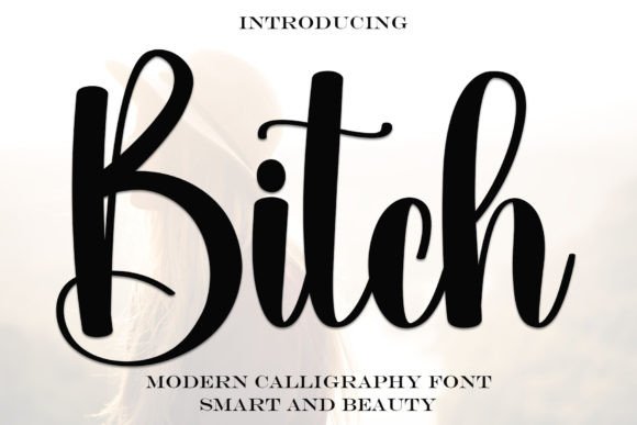 Bitch Font: A Playful Handwritten Typeface for Real Branding