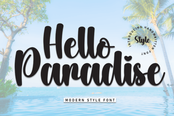 Hello Paradise: A Handwritten Font That Feels Like a Sigh of Relief