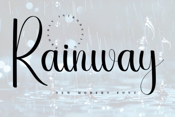 Rainway: A Handwritten Font That Feels Like a Thoughtful Pause