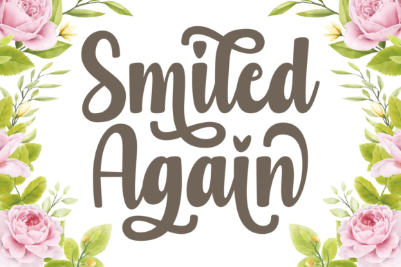 Smiled Again
