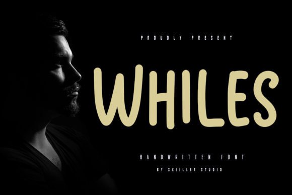Whiles: A Font That Speaks with Style